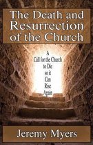 Close Your Church for Good-The Death and Resurrection of the Church