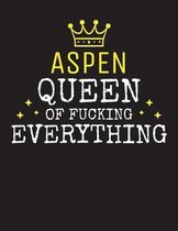 ASPEN - Queen Of Fucking Everything