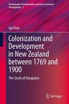 Demographic Transformation and Socio-Economic Development 3 - Colonization and Development in New Zealand between 1769 and 1900