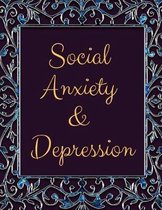 Social Anxiety and Depression Workbook