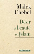 Philosophie/Religion/Histoire des idées - Désir et beauté en islam
