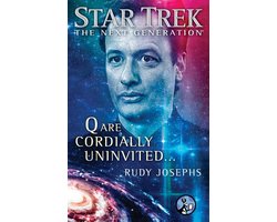 Star Trek: The Next Generation - Q are Cordially Uninvited...