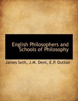 English Philosophers and Schools of Philosophy