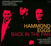 Hammond Eggs (Landsberger, Morello, Huber) - Back In The Pan With Randy Brecker, Bob Mintzer (CD)