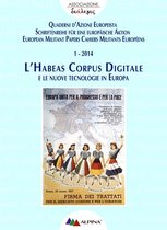 L’HABEAS CORPUS DIGITALE e le nuove tecnologie in Europa
