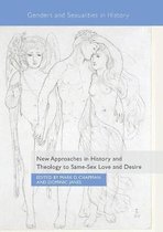 Genders and Sexualities in History- New Approaches in History and Theology to Same-Sex Love and Desire