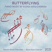 Butterflying - Piano Music By Elena Kats-Chernin