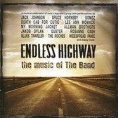 Endless Highway - The  Music Of The Band