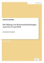Die Bildung von Pensionsrückstellungen nach IAS 19 und HGB