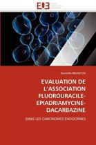 EVALUATION DE L'ASSOCIATION FLUOROURACILE-EPIADRIAMYCINE-DACARBAZINE