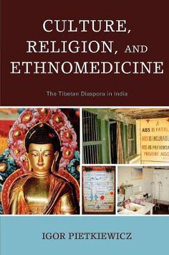 9780761841340 - Culture, Religion, and Ethnomedicine