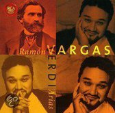 Verdi: Arias / Ramon Vargas, Edoardo Muller, Munchner Rundfunkorchester