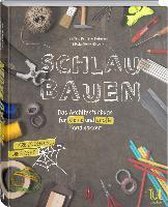 Schlau bauen