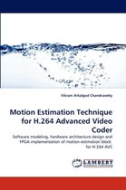 Motion Estimation Technique for H.264 Advanced Video Coder