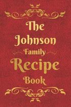 The Johnson Family Recipe Book