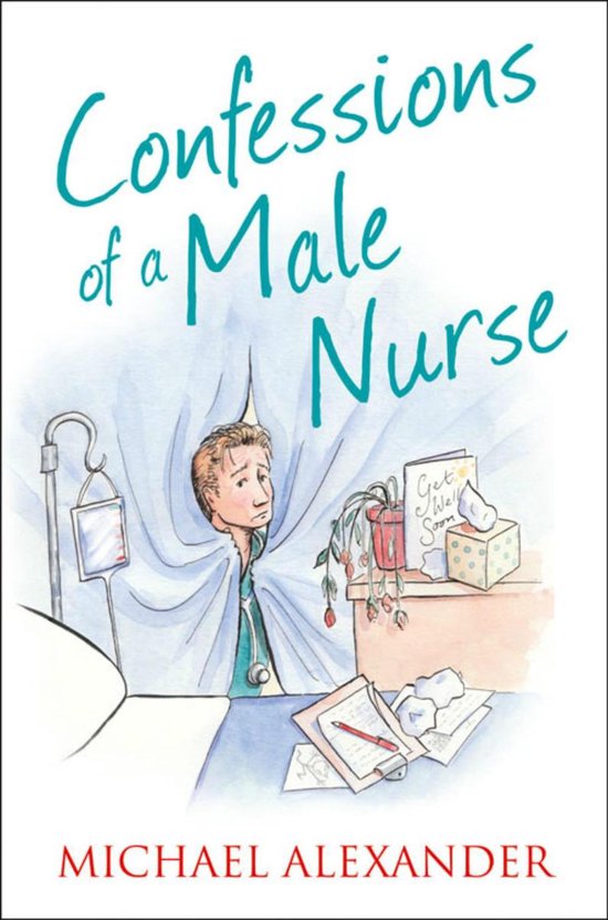 The Confessions Series - Confessions of a Male Nurse - cover