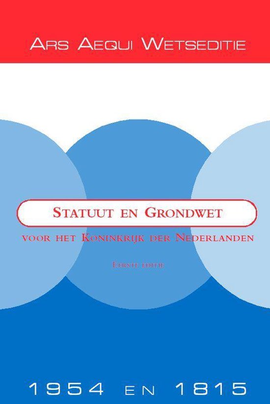 Cover van het boek 'Statuut en Grondwet voor het Koninkrijk der Nederlanden'
