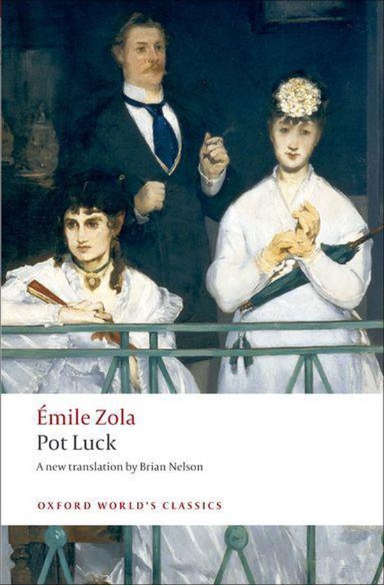 Oxford World's Classics - Pot Luck (Pot-Bouille)