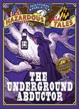 Hazardous Tales Underground Abductor