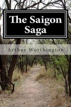 The Saigon Saga