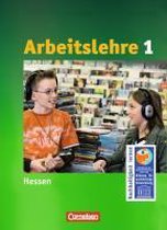 Arbeit/Wirtschaft 5./6. Schuljahr. Arbeitslehre Schülerbuch. Sekundarstufe I. Hessen
