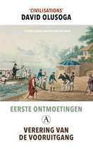 Eerste ontmoetingen; verering van de vooruitgang