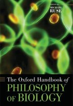 The Oxford Handbook of Philosophy of Biology