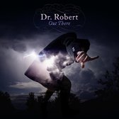 Dr Robert - Out There (CD)