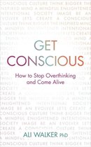 Get Conscious