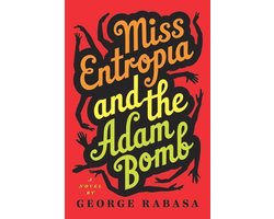 Miss Entropia and the Adam Bomb