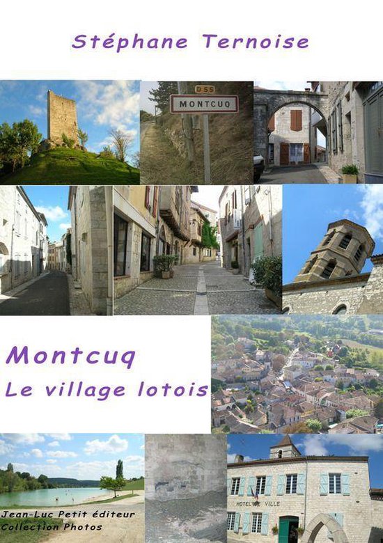 Photos - Montcuq, le village lotois - cover