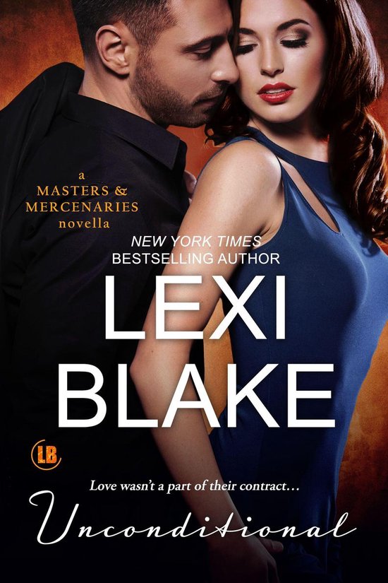 Boek cover Unconditional: A Masters and Mercenaries Novella van Lexi Blake