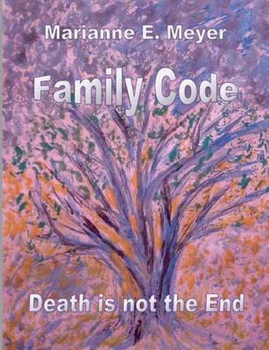 family-code-marianne-e-meyer-9783741282331-boeken-bol
