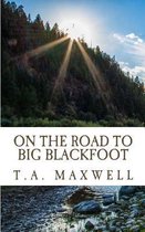 On the Road to Big Blackfoot