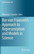Bas van Fraassen's Approach to Representation and Models in Science