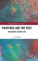Routledge Research in Aesthetics- Paintings and the Past