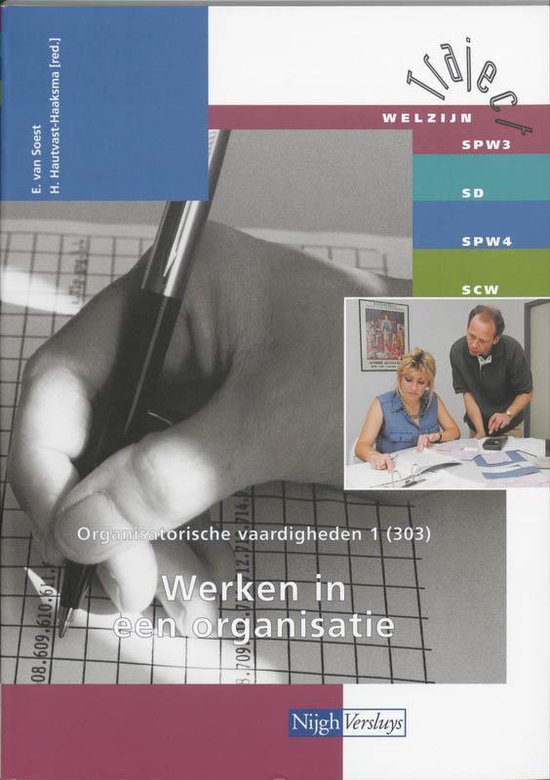 Cover van het boek 'Organisatorische vaardigheden / 1 303 Werken in een organisatie / druk 1' van Erik van Soest