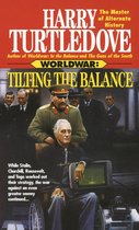 Worldwar 2 - Tilting the Balance (Worldwar, Book Two)