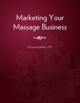 Marketing Your Massage Business