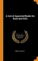 A List of Approved Books for Boys and Girls