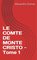 Le Comte de Monte Cristo - Tome 1 - Alexandre Dumas