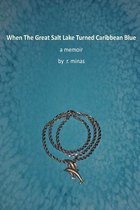 When the Great Salt Lake Turned Caribbean Blue