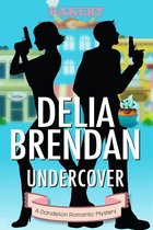 A Dandelion Romantic Mystery 1 - Undercover