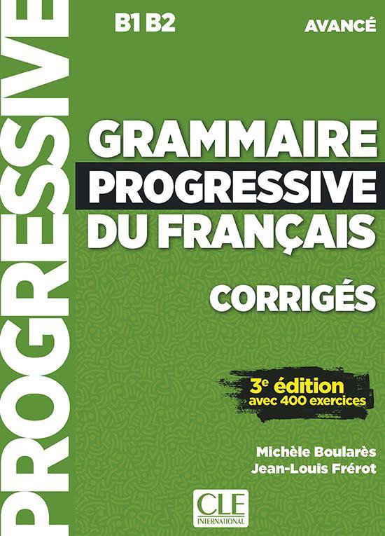 Grammaire progressive du français3e édition - niveau avancé