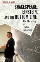 Shakespeare, Einstein and the Bottom Line - The Marketing of Higher Education