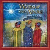 Worship & Adore - A Christmas Offering