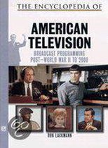 The Encyclopedia Of 20Th-Century American Television
