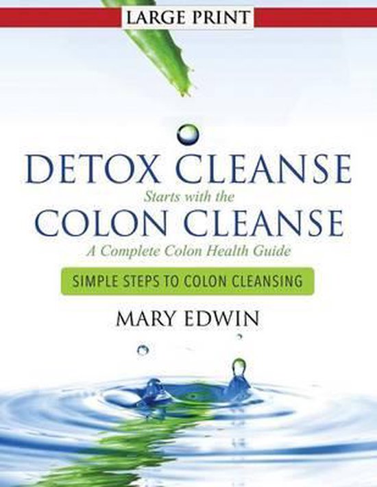 Detox Cleanse Starts with the Colon Cleanse - cover