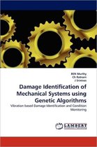 Damage Identification of Mechanical Systems using Genetic Algorithms