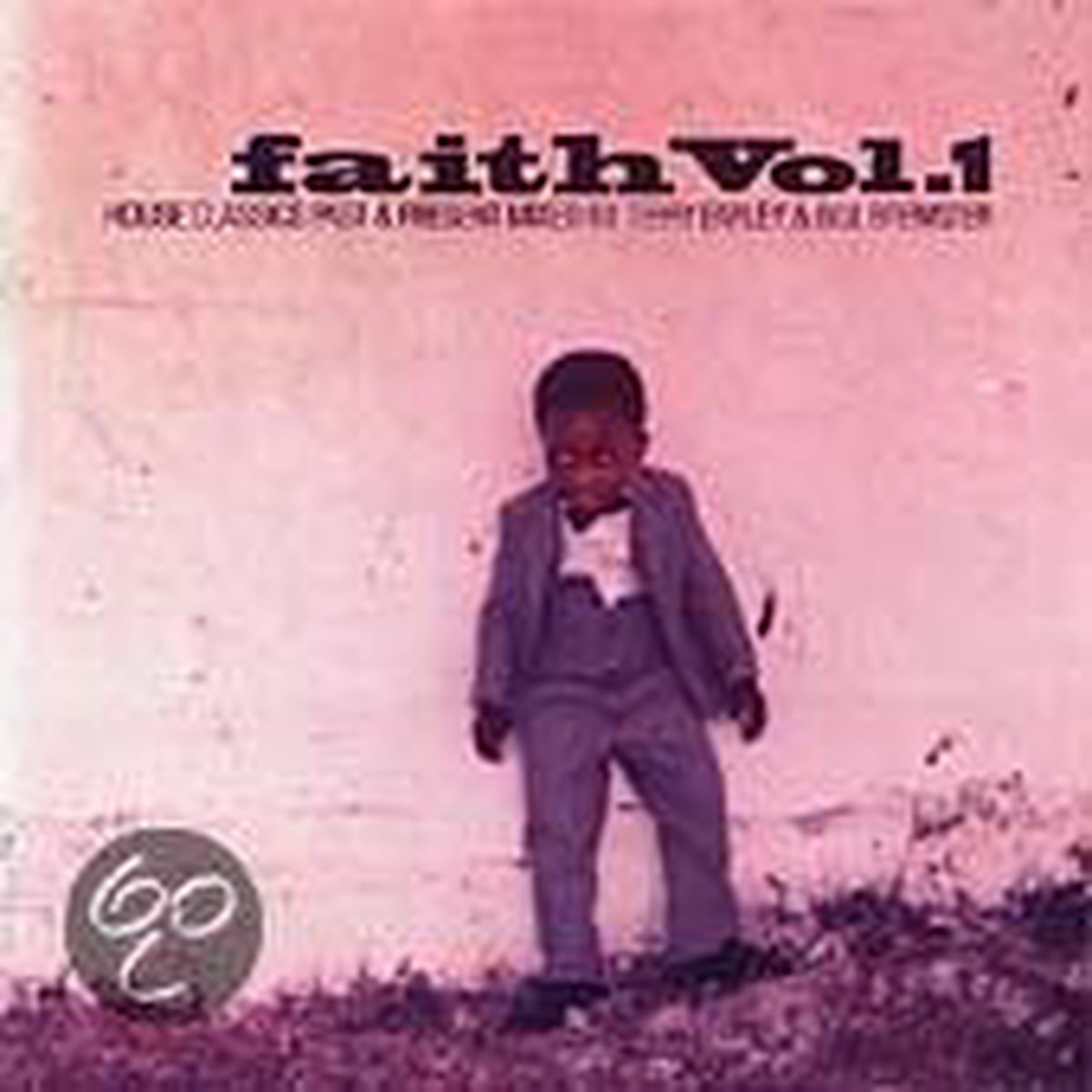 Faith Vol. 1: House Classics Past & Present